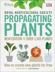 RHS Propagating Plants: How to Create New Plants For Free цена и информация | Книги по садоводству | 220.lv