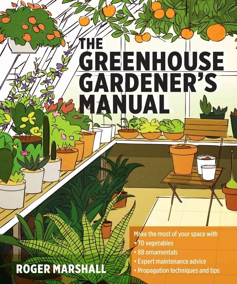 Greenhouse Gardener's Manual cena un informācija | Grāmatas par dārzkopību | 220.lv