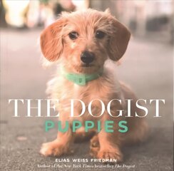 The Dogist Puppies цена и информация | Книги по фотографии | 220.lv