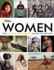 Women: The National Geographic Image Collection цена и информация | Книги по фотографии | 220.lv
