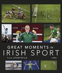 Great Moments in Irish Sport cena un informācija | Grāmatas par fotografēšanu | 220.lv