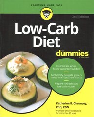 Low-Carb Diet For Dummies, 2nd Edition 2nd Edition cena un informācija | Pašpalīdzības grāmatas | 220.lv