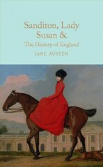 Sanditon, Lady Susan, & The History of England: The Juvenilia and Shorter Works of Jane Austen New Edition cena un informācija | Fantāzija, fantastikas grāmatas | 220.lv