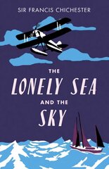 Lonely Sea and the Sky cena un informācija | Biogrāfijas, autobiogrāfijas, memuāri | 220.lv