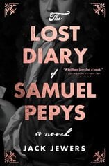 Lost Diary of Samuel Pepys cena un informācija | Detektīvi | 220.lv