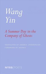 Summer Day in the Company of Ghosts Bilingual edition цена и информация | Поэзия | 220.lv