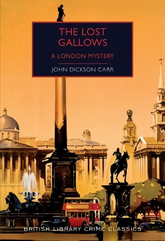 Lost Gallows: A London Mystery cena un informācija | Detektīvi | 220.lv