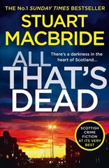 All That's Dead: The New Logan Mcrae Crime Thriller from the No.1 Bestselling Author cena un informācija | Romāni | 220.lv