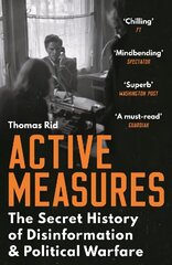 Active Measures: The Secret History of Disinformation and Political Warfare Main cena un informācija | Sociālo zinātņu grāmatas | 220.lv
