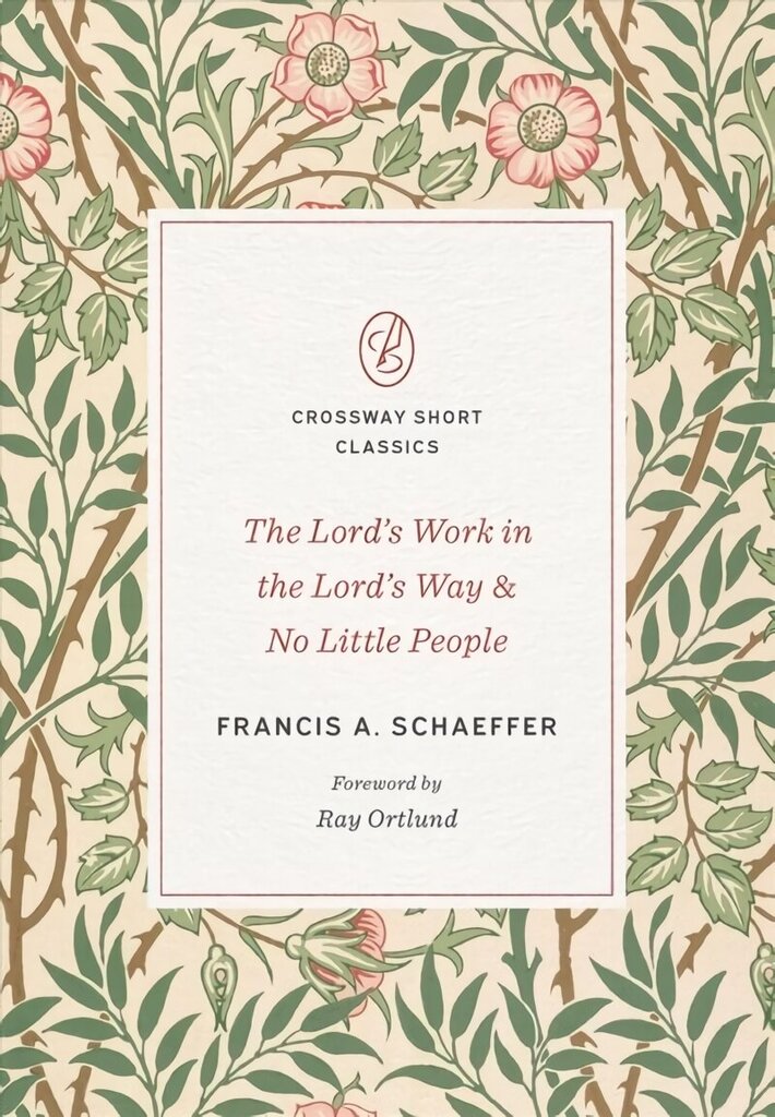 Lord's Work in the Lord's Way and No Little People cena un informācija | Garīgā literatūra | 220.lv