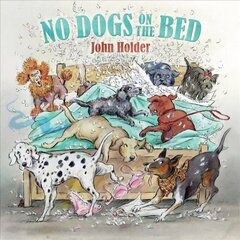 No Dogs on the Bed цена и информация | Фантастика, фэнтези | 220.lv