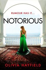 Notorious: a scandalous read perfect for fans of Danielle Steel cena un informācija | Fantāzija, fantastikas grāmatas | 220.lv