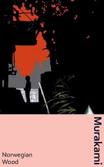 Norwegian Wood: A special hardback edition of the breakout hit by international bestseller Murakami cena un informācija | Fantāzija, fantastikas grāmatas | 220.lv