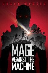 Mage Against the Machine Reprint ed. cena un informācija | Fantāzija, fantastikas grāmatas | 220.lv