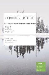 Loving Justice (Lifebuilder Study Guides) цена и информация | Духовная литература | 220.lv