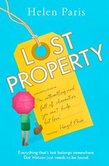 Lost Property: An uplifting, joyful book about hope, kindness and finding where you belong цена и информация | Книги для подростков и молодежи | 220.lv