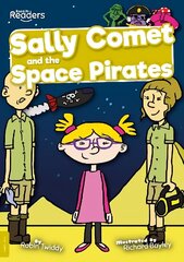 Sally Comet and the Space Pirates цена и информация | Книги для подростков и молодежи | 220.lv