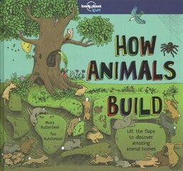 Lonely Planet Kids How Animals Build cena un informācija | Grāmatas pusaudžiem un jauniešiem | 220.lv