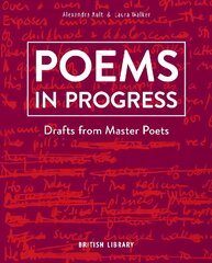 Poems in Progress: Drafts from Master Poets cena un informācija | Dzeja | 220.lv