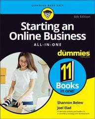 Starting an Online Business All-in-One For Dummies, Sixth Edition 6th Edition цена и информация | Книги по экономике | 220.lv