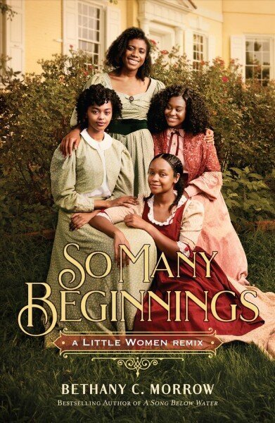 So Many Beginnings: A Little Women Remix cena un informācija | Grāmatas pusaudžiem un jauniešiem | 220.lv