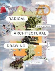 Radical Architectural Drawing cena un informācija | Grāmatas par arhitektūru | 220.lv