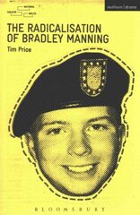 Radicalisation of Bradley Manning cena un informācija | Stāsti, noveles | 220.lv