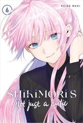 Shikimori's Not Just a Cutie 6 цена и информация | Фантастика, фэнтези | 220.lv