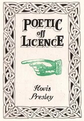 Poetic Off Licence Revised edition cena un informācija | Dzeja | 220.lv