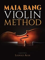 Maia Bang Violin Method цена и информация | Книги об искусстве | 220.lv