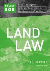 Revise SQE Land Law: SQE1 Revision Guide New edition цена и информация | Книги по экономике | 220.lv