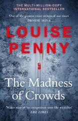 Madness of Crowds: Chief Inspector Gamache Novel Book 17 цена и информация | Детективы | 220.lv