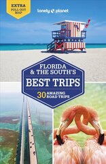 Lonely Planet Florida & the South's Best Trips 4th edition цена и информация | Путеводители, путешествия | 220.lv