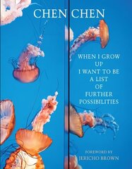 When I Grow Up I Want to Be a List of Further Possibilities цена и информация | Поэзия | 220.lv