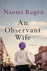 Observant Wife: A Novel цена и информация | Фантастика, фэнтези | 220.lv