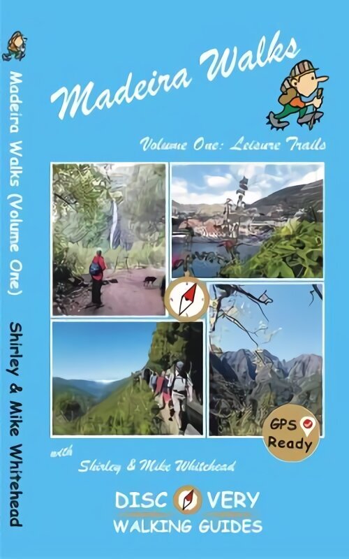 Madeira Walks: Volume One, Leisure Trails 2nd New edition цена и информация | Ceļojumu apraksti, ceļveži | 220.lv