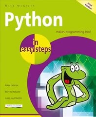 Python in easy steps: Covers Python 3.7 2nd edition цена и информация | Книги по экономике | 220.lv