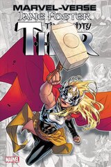 Marvel-verse: Jane Foster, The Mighty Thor cena un informācija | Fantāzija, fantastikas grāmatas | 220.lv