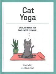 Cat Yoga: Purrfect Poses for Flexible Felines cena un informācija | Fantāzija, fantastikas grāmatas | 220.lv