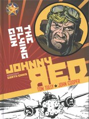 Johnny Red: The Flying Gun: Vol. 4, Vol. 4, Johnny Red The Flying Gun cena un informācija | Fantāzija, fantastikas grāmatas | 220.lv