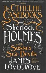 Cthulhu Casebooks - Sherlock Holmes and the Sussex Sea-Devils cena un informācija | Fantāzija, fantastikas grāmatas | 220.lv