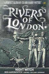 Rivers of London Volume 2: Night Witch: Night Witch, 2 цена и информация | Фантастика, фэнтези | 220.lv