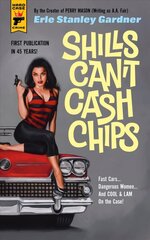 Shills Can't Cash Chips cena un informācija | Fantāzija, fantastikas grāmatas | 220.lv