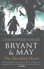 Bryant & May - The Bleeding Heart: (Bryant & May Book 11), Book 11 цена и информация | Фантастика, фэнтези | 220.lv
