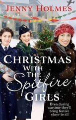 Christmas with the Spitfire Girls: (The Spitfire Girls Book 3) цена и информация | Фантастика, фэнтези | 220.lv