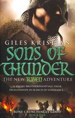 Raven 2: Sons of Thunder: (Raven: Book 2): A riveting, rip-roaring Viking saga from bestselling author Giles Kristian cena un informācija | Fantāzija, fantastikas grāmatas | 220.lv