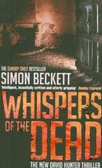 Whispers of the Dead: The heart-stoppingly scary David Hunter thriller cena un informācija | Fantāzija, fantastikas grāmatas | 220.lv
