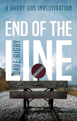 End of The Line: A Harry Vos Investigation cena un informācija | Fantāzija, fantastikas grāmatas | 220.lv