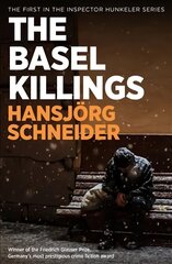 Basel Killings: Police Inspector Peter Hunkeler Investigates cena un informācija | Detektīvi | 220.lv