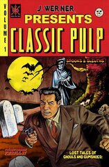 Classic Pulp cena un informācija | Fantāzija, fantastikas grāmatas | 220.lv